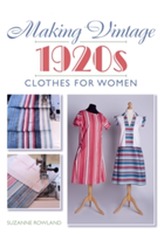  Making Vintage 1920s Clothes for Women