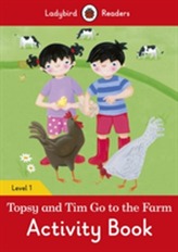  Topsy and Tim: Go to the Farm Activity Book - Ladybird Readers Level 1