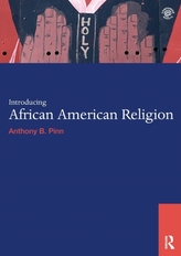  Introducing African American Religion