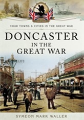  Doncaster in the Great War