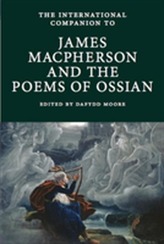 The International Companion to James Macpherson and the Poems of Ossian