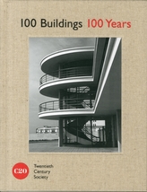 celebr 100 Buildings, 100 Years