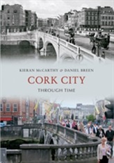  Cork City Through Time