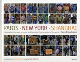  Hans Eijkelboom: Paris - New York - Shanghai