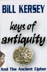 The Keys of Antiquity and the Ancient Cipher