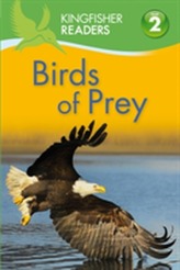  Kingfisher Readers: Birds of Prey (Level 2: Beginning to Read Alone)