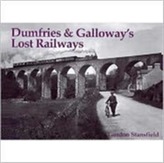  Dumfries and Galloway's Lost Railways