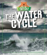  Fact Cat: Science: The Water Cycle