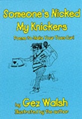  Someone's Nicked My Knickers
