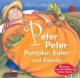  Peter Peter Pumpkin Eater and Friends