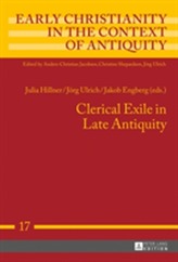  Clerical Exile in Late Antiquity