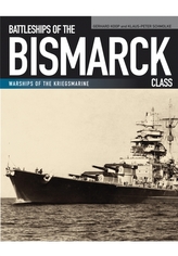  Battleships of the Bismarck Class