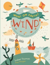  What On Earth?: Wind