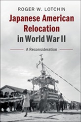  Japanese American Relocation in World War II