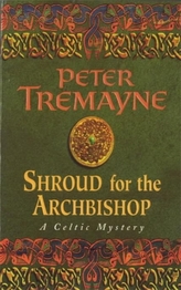  Shroud for the Archbishop (Sister Fidelma Mysteries Book 2)