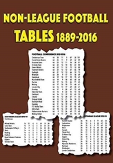 Non-League Football Tables 1889-2016