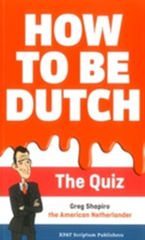  How to be Dutch