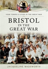 Bristol in the Great War