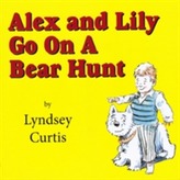  Alex and Lily Go On a Bear Hunt