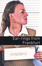  Oxford Bookworms Library: Level 2: Ear-Rings from Frankfurt