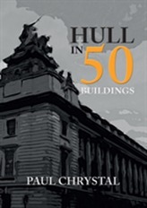  Hull in 50 Buildings
