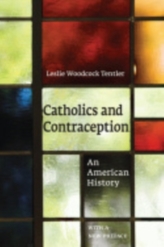  Catholics and Contraception