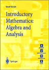  Introductory Mathematics: Algebra and Analysis
