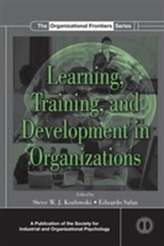  Learning, Training, and Development in Organizations