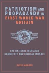  Patriotism and Propaganda in First World War Britain