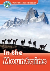  Oxford Read and Discover: Level 2: In the Mountains
