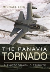 The Panavia Tornado - A Photographic Tribute
