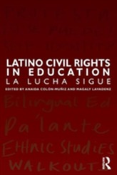  Latino Civil Rights in Education