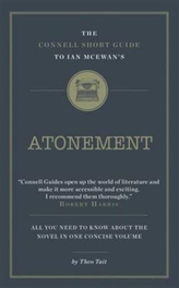 The Connell Short Guide to Ian Mcewan's Atonement