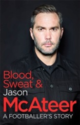  Blood, Sweat and McAteer