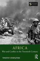  Africa: War and Conflict in the Twentieth Century