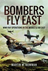  Bombers Fly East