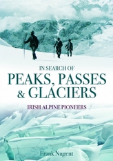  In Search of Peaks, Passes & Glaciers