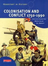  Headstart In History: Colonisation & Conflict 1750-1990
