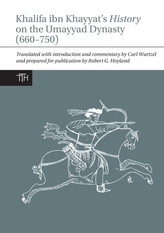  Khalifa ibn Khayyat's History on the Umayyad Dynasty (660-750)