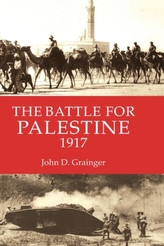 The Battle for Palestine 1917