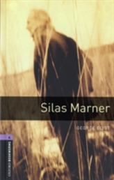  Oxford Bookworms Library: Level 4:: Silas Marner