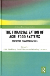 The Financialization of Agri-Food Systems