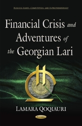  Financial Crisis & Adventures of the Georgian Lari