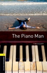  Oxford Bookworms Library: Level 1:: The Piano Man