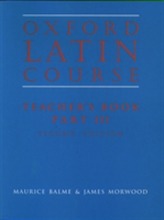  Oxford Latin Course:: Part III: Teacher's Book