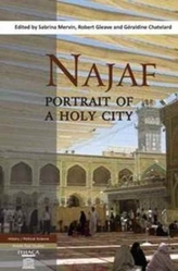  Najaf: Portrait of a Holy City