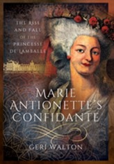  Marie Antoinette's Confidante