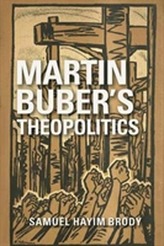  Martin Buber's Theopolitics