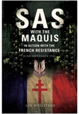  SAS: With the Maquis in Action with the French Resistance