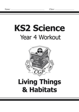  KS2 Science Year Four Workout: Living Things & Habitats